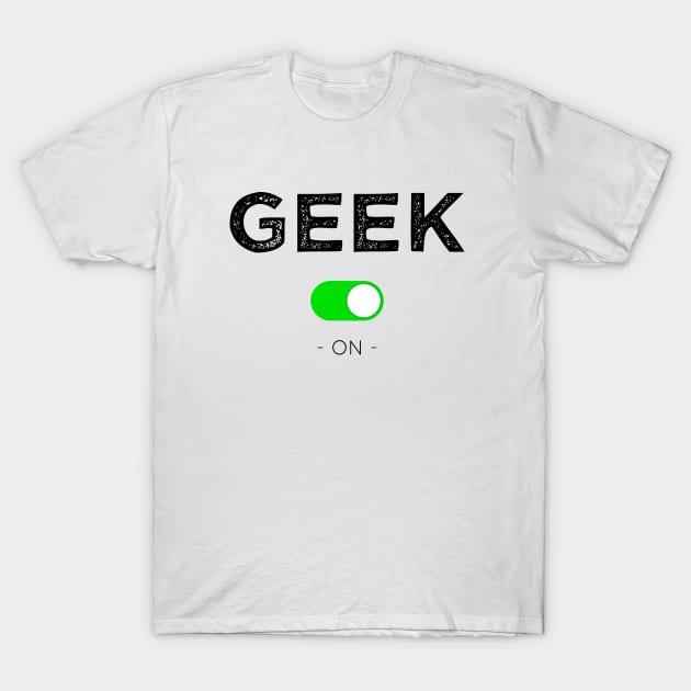 Geek on T-Shirt by lepetitcalamar